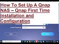 How To Setup a Qnap NAS – Qnap First Time Installation and Configuration #QNAP #NAS #querypanel