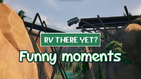 4 idiots and a Van!? - RV There Yet Funny Moments