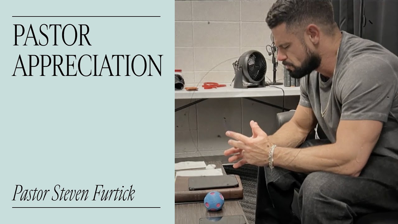Благодарность пастору | Пастор Стивен Фуртик