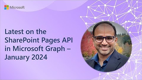 Latest on the SharePoint Pages API in Microsoft Graph