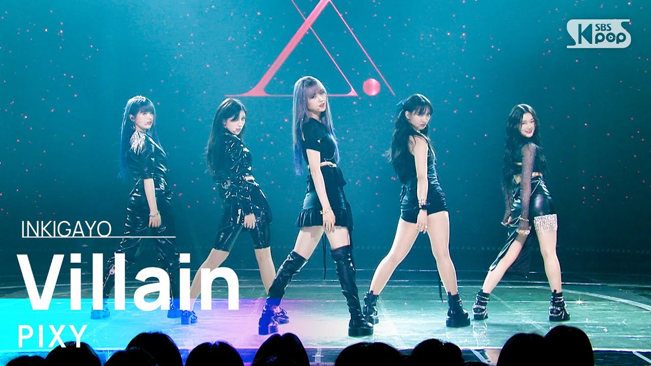 PIXY(픽시) - Villain @인기가요 inkigayo 20220619
