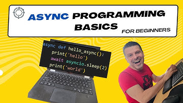 Unravelling the basics of async programming for beginners