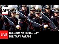 LIVE Belgium National Day Military Parade LIVE Belgium National Day Military Parade