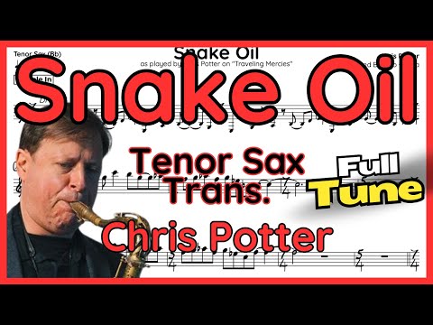 Snake Oil - Chris Potter - Tenor Sax Transcription (+Backing Track)