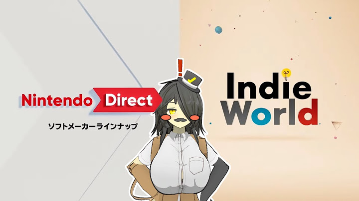 【日本人の反応】 ☑ Nintendo Direct ソフトメーカーラインナップ＋Indie World 2024.8.27 を観て騒ぐ