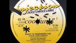 Keith Patrick - Night To Remember (12 Extended 1986)