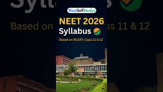 NEET 2026 Syllabus | Physics, Chemistry, Biology | Class 11 &amp; 12 Full Syllabus