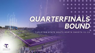 Quarterfinals Bound Tarleton State Beats North Dakota 31-13.