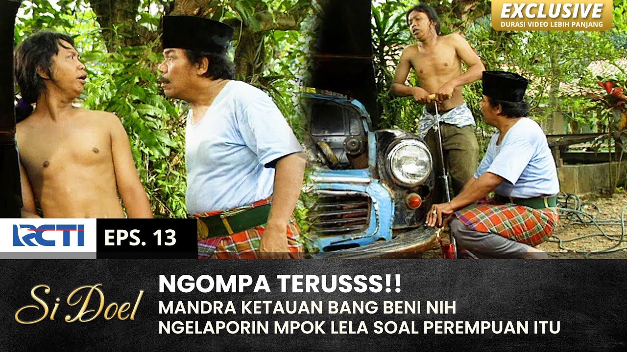 DEMI MULUT LU!! Mandra Ampe Sumpah Kaga Ngelaporin Bang Beni | SI DOEL | EPS.13 | SEASON 2 (1/2)