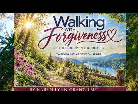 WALKING WITH FORGIVENESS