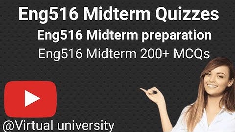 Eng516 Midterm MCQs/Eng516 200+ quizzes/Eng516 Midterm preparation 2024/#Eng516