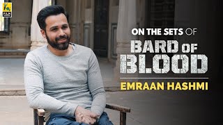 Emraan Hashmi Interview on the sets of Bard of Blood | Netflix | Film Companion