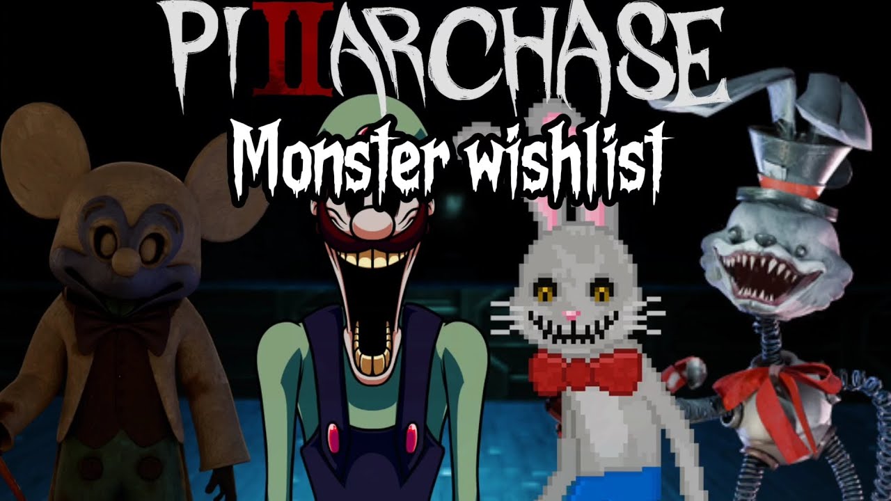 Pillar chase 2 - My monster wishlist