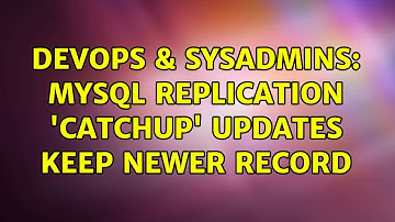 DevOps & SysAdmins: MySQL Replication 