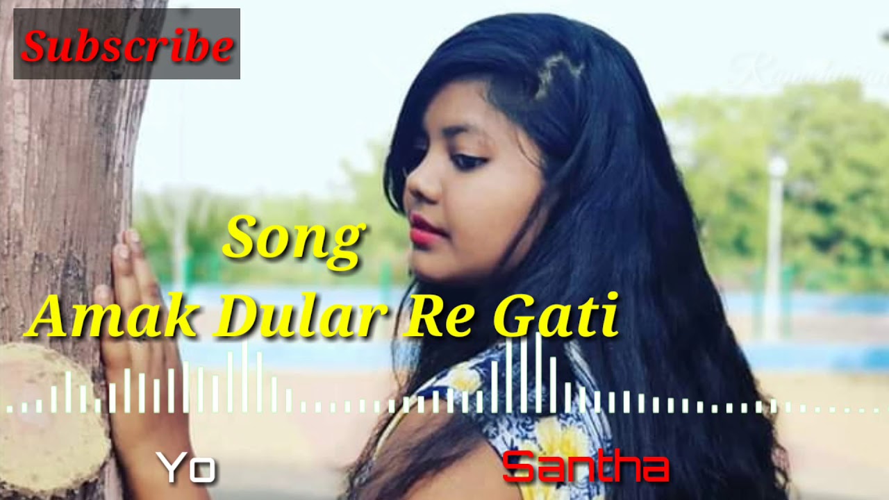 New SantaliRingtone Song 2019 Amak Dular Re Gati