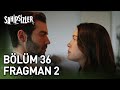 Sahipsizler 36. Bölüm 2. Fragman - Umutla Mücadele Devam Ediyor ✨