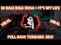 DJ BAGI BAGI DOSA X ITS MY LIFE REMIX FULL BASS DJ CAMPURAN VIRAL TIKTOK DJ BAGI BAGI DOSA X ITS MY LIFE REMIX FULL BASS DJ CAMPURAN VIRAL TIKTOK