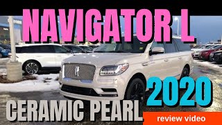 2020 Lincoln Navigator L – Monochromatic Package Full Tour (Ceramic Pearl)