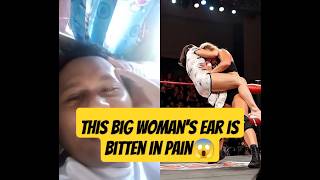 This big woman's ear is bitten in pain😱 #womenswrestling #wwe #kungfu #shortsviral