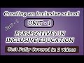 Perspectives in Inclusive Education (unit 1)| part-1 | B.Ed forth semester 