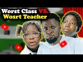 Worst Class VS. Worst Teacher | High School Worst Class Episode 10