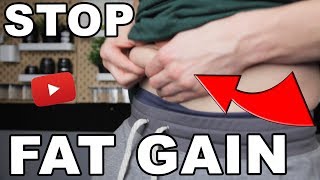 How To Prevent Gaining Fat (Then Lose Weight Consistently)