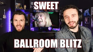 SWEET - BALLROOM BLITZ (1974) | FIRST TIME REACTION