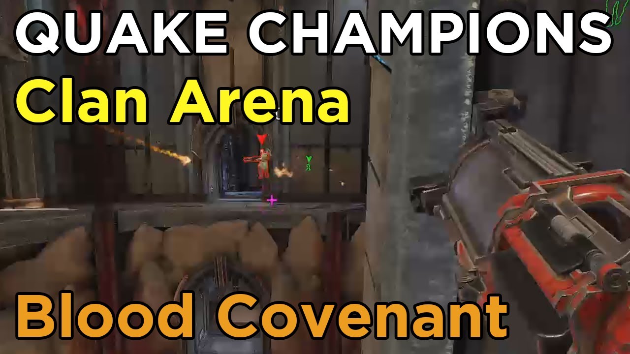 Quake Champions - Clan Arena - Blood Covenant - Gameplay - eartahhj POV - 20/05/2020