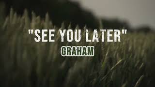 GRAHAM - See You Later (Official Lyric Video) Resimi