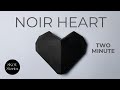 Noir series: how to fold a black inflated heart for your emo sweetheart