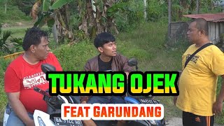 Tukang Ojek Feat Garundang