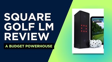 Square Golf Launch Monitor Review - A Comprehensive Guide