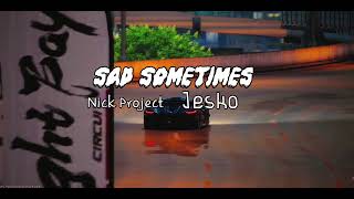 Tik Tok 2025 Sad Sometimes By Nick Project   Jesko  Racing Master