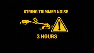 3 Hours String Trimmer Sound Effect for Sleep, Focus, or Relaxation screenshot 2