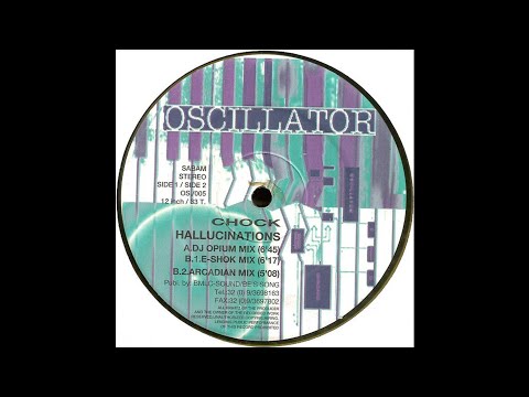 Chock — Chock - Hallucinations (Arcadian Mix) (Techno 1994)
