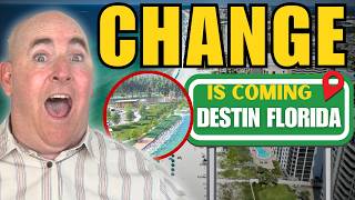 6 HUGE Changes Coming to DESTIN FLORIDA in 2025! [Don’t Miss Out!🚨]