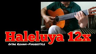 HALELUYA (12x) - Gitar Rohani, Fingerstyle