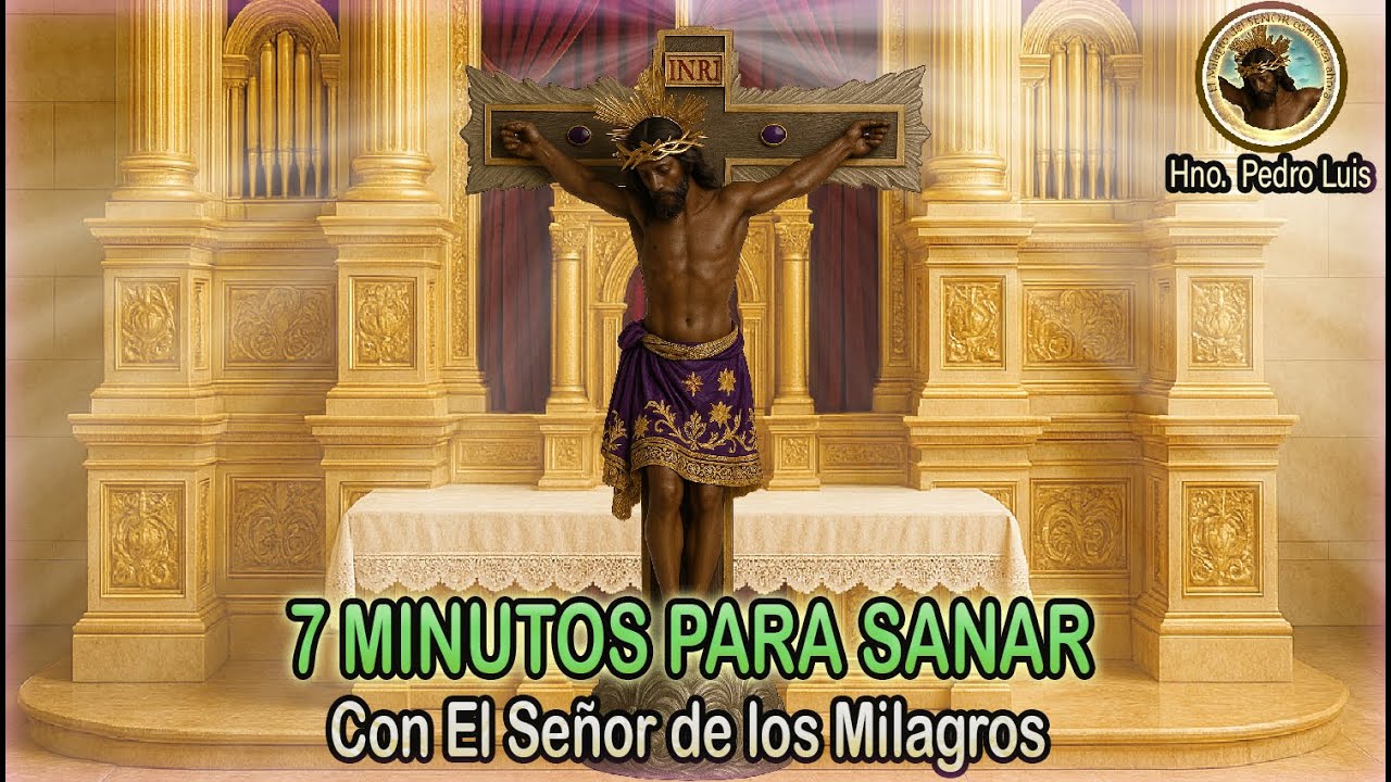 EL SEÑOR DE LOS MILAGROS TE SANARÁ! 🙏 PRUEBALO DIOS RESPONDE! - YouTube