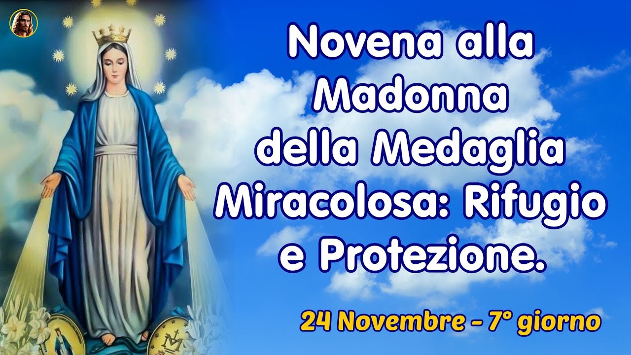 Novena alla Madonna della Medaglia Miracolosa: Rifugio e Protezione. 24