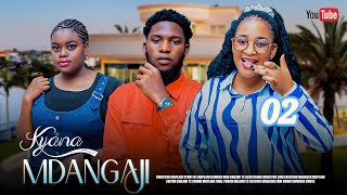 PENZI LA KIJANA MDANGAJI 💘FULL EPISODE  (02)💘LOVE STORY #kijanamdangaji#dontatv#sandraflams#rkmoves