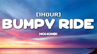Mohombi - Bumpy Ride (Lyrics) [1HOUR] 'I wanna boom bang bang with your body-o' [Tiktok Song]