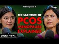 Lets talk about menstrual pregnancymenopause  pcos withmaitriwomanhealth  what the health ep 4
