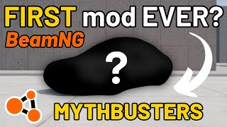 FIRST EVER BeamNG mod found! (check top comment) | Mythbusters