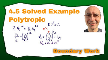 Thermo 4.5 - Polytropic Process - Boundary Work - Solved Example Problem