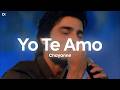Chayanne - Yo Te Amo (Letra)