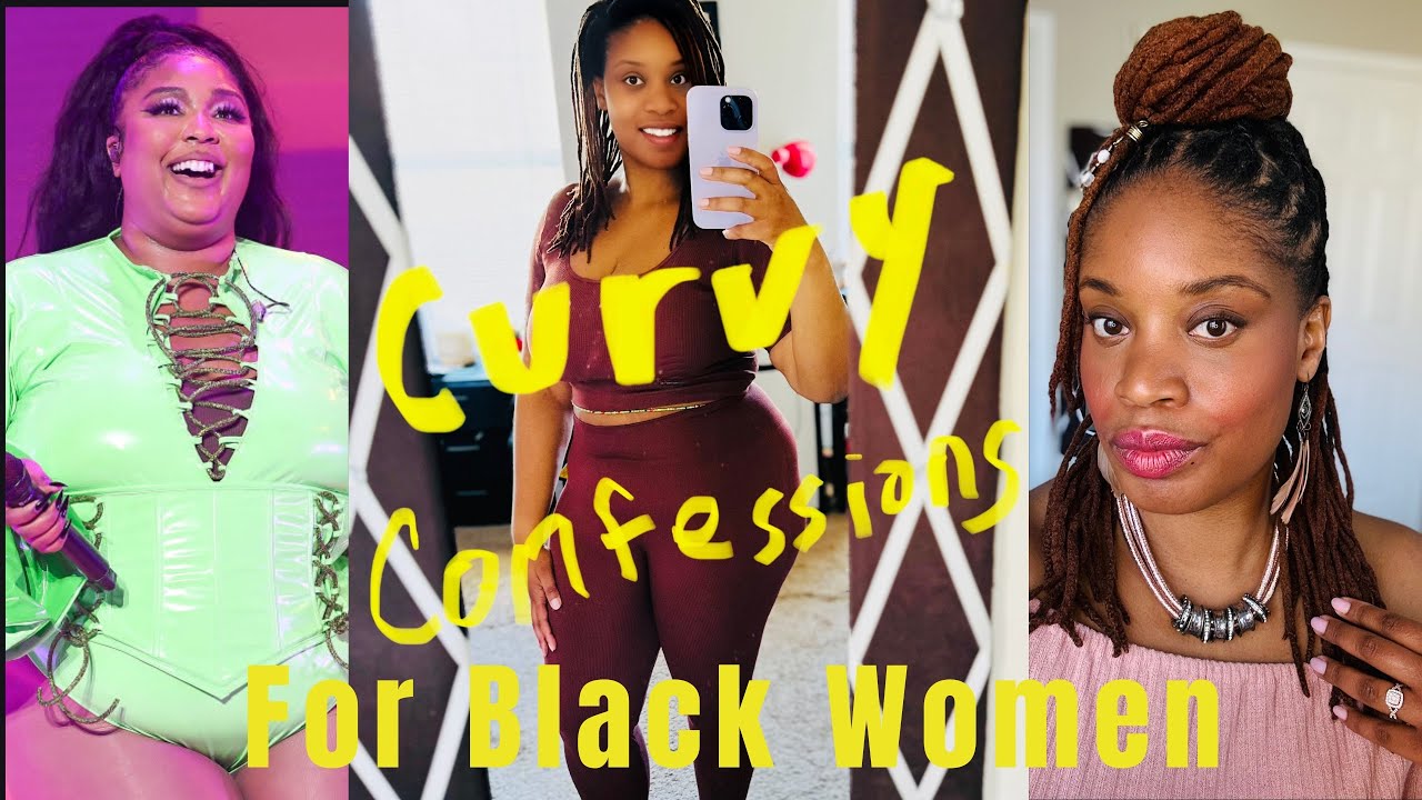 Curvy Black Women Never Reveal This About Their Body (Part 1)