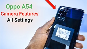 Oppo A54 Camera Features | Settings | Hidden Tips & Tricks