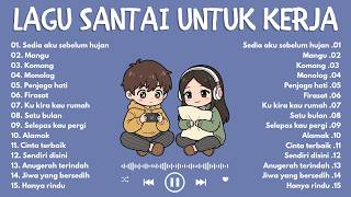 Lagu Santai Viral TikTok 2026 — Top Indonesia Song | Lagu Enak Banget Didengar Saat Kerja dan Santai