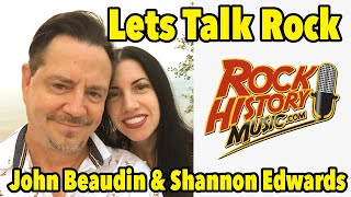 Lets Talks Rock with John Beaudin and Shannon Edwards