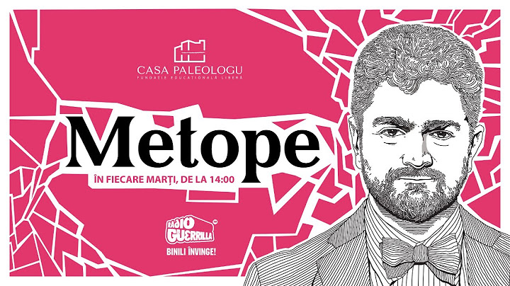 METOPE cu Theodor Paleologu și invitatul Valeriu Nicolae